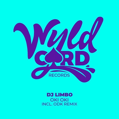 DJ LIMBO - Oki Oki [WYLD138HB]